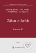 Zákon o obcích - Martin Kopecký, Petr Průcha, Petr Havlan, Jan Janeček, Wolters Kluwer ČR, 2017