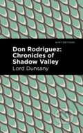 Kniha: Don Rodriguez (Lord Dunsany). , 2021