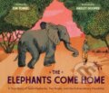 Kniha: The Elephants Come Home (Hadley Hooper). Chronicle Books, 2021