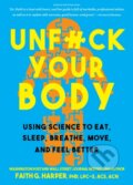 Kniha: Unfuck Your Body (Faith G. Harper). Microcosm Publishing, 2021