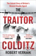 Kniha: The Traitor of Colditz (Robert Verkaik). Headline Book, 2023