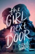Kniha: The Girl Next Door (Cecilia Vinesse). Quill Tree Books, 2023