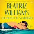 Kniha: The Beach at Summerly CD (Beatriz Williams). HarperCollins, 2023