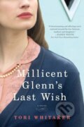 Kniha: Millicent Glenn's Last Wish (Tori Whitaker). Lake Union Publishing, 2020