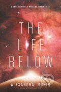 Kniha: The Life Below (Alexandra Monir). HarperCollins, 2021