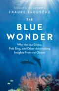 Kniha: The Blue Wonder (Frauke Bagusche). , 2021