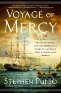 Kniha: Voyage of Mercy (Stephen Puleo). St. Martins Griffin, 2021