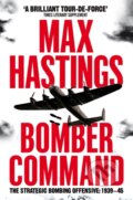Kniha: Bomber Command (Max Hastings). Pan Books, 2021