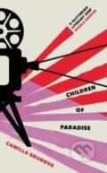 Kniha: Children of Paradise (Camilla Grudova). Atlantic Books, 2022