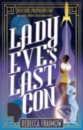 Kniha: Lady Eve's Last Con (Rebecca Fraimow). Solaris, 2024