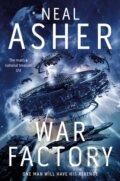 Kniha: War Factory (Neal Asher). Tor, 2021
