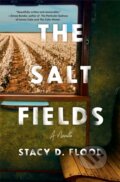 Kniha: The Salt Fields (Stacy Flood). Lanternfish, 2021