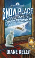 Kniha: Snow Place for Murder (Diane Kelly). , 2023