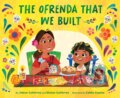 Kniha: The Ofrenda That We Built (Jolene Gutierrez a Shaian Gutierrez). Chronicle Books, 2024
