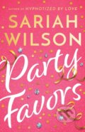 Kniha: Party Favors (Sariah Wilson). , 2024