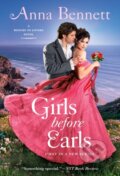 Kniha: Girls Before Earls (Anna Bennett). , 2021