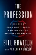 Kniha: The Profession (Bill Bratton a Peter Knobler). Penguin Books, 2021