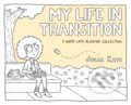 Kniha: My Life in Transition (Julia Kaye). Andrews McMeel, 2021