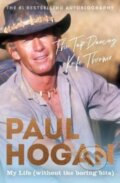 Kniha: The Tap-Dancing Knife Thrower (Paul Hogan). HarperCollins, 2021