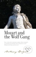 Kniha: Mozart and the Wolf Gang (Alan Shockley a Anthony Burgess). Manchester University Press, 2022
