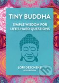 Kniha: Tiny Buddha (Lori Deschene). , 2023