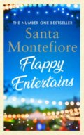 Kniha: Flappy Entertains (Santa Montefiore). Simon & Schuster, 2021