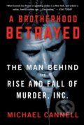 Kniha: Brotherhood Betrayed (Michael Cannell). Minotaur Books, 2021