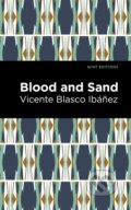 Kniha: Blood and Sand (Vincente Blasco Ibez)