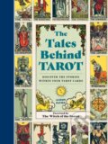Kniha: The Tales Behind Tarot (Alison Davies). , 2023