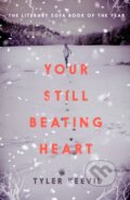 Kniha: Your Still Beating Heart (Tyler Keevil). , 2021