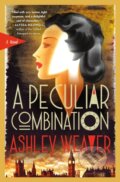 Kniha: A Peculiar Combination (Ashley Weaver). Minotaur Books, 2021