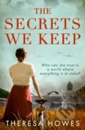 Kniha: The Secrets We Keep (Theresa Howes). HQ, 2022