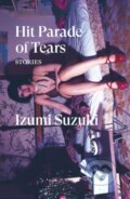 Kniha: Hit Parade of Tears (Izumi Suzuki). Verso, 2023