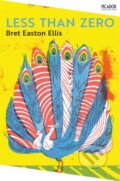 Kniha: Less Than Zero (Bret Easton Ellis)