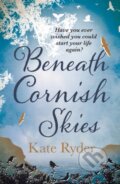 Kniha: Beneath Cornish Skies (Kate Ryder). Aria, 2021