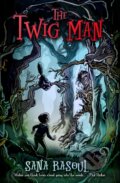 Kniha: The Twig Man (Sana Rasoul)