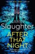 Kniha: The After That Night (Karin Slaughter). HarperCollins, 2023