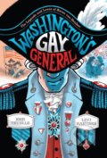 Kniha: Washington's Gay General (Josh Trujillo). ABRAMS, 2023