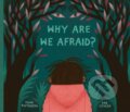 Kniha: Why Are We Afraid? (Fran Pintadera). Kids Can, 2023