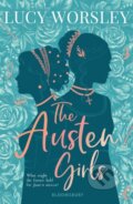 Kniha: The Austen Girls (Lucy Worsley). Bloomsbury, 2020