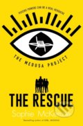 Kniha: The Medusa Project: The Rescue (Sophie Mckenzie). Simon & Schuster, 2021
