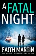 Kniha: A Fatal Night (Faith Martin). HQ, 2021