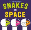 Kniha: Snakes in Space (Kathryn Dennis)