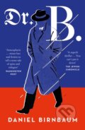 Kniha: Dr. B. (Daniel Birnbaum)