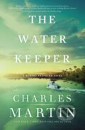 Kniha: The Water Keeper (Charles Martin)