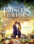 Kniha: The Princess Bride: Official Cookbook (Jenn Fujikawa). Smart Pop, 2022