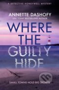 Kniha: Where the Guilty Hide (Annette Dashofy). One More Chapter, 2023