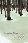 Kniha: Cannibal Island (Nicolas Werth). Princeton University Press, 2024
