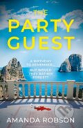 Kniha: The Party Guest (Amanda Robson). Avon, 2022