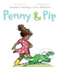 Kniha: Penny & Pip (Candace Fleming). Ateneum, 2023